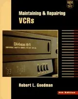 Cover of Maintaining and repairing VCRs