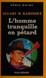 Cover of HOMME TRANQUILLE EN PETARD