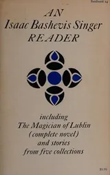 Cover of An Isaac Bashevis Singer reader