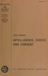 Cover of Intelligence, choice, and consent