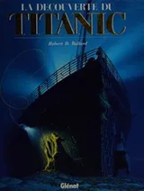 Cover of The discovery of the Titanic