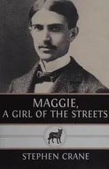Cover of Maggie, a girl of the streets