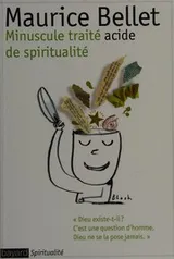 Cover of Minuscule traité acide de spiritualité