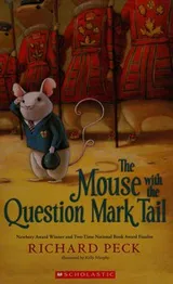 Cover of The mouse with the question mark tail