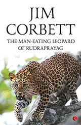 Cover of The Man Eating Leopard of Rudraprayag