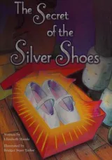 Cover of The secret of the silver shoes