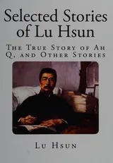 Cover of Selected stories of Lu Hsun