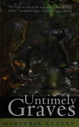 Cover of Untimely graves