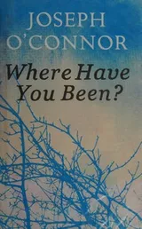 Cover of Where have you been?