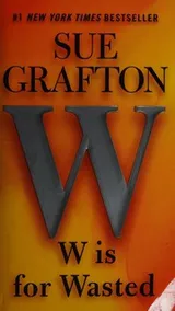 Cover of W is for wasted