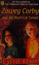 Cover of Zowey Corby and the black cat tunnel