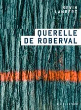 Cover of QUERELLE DE ROBERVAL