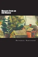 Cover of Mosses from an Old Manse