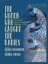 Cover of The Women Who Caught The Babies