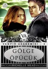 Cover of Vampir Akademisi 3