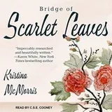 Cover of Bridge of Scarlet Leaves Lib/E