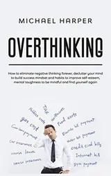 Cover of Overthinking
