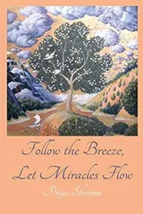 Cover of Follow The Breeze, Let Miracles Flow