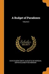Cover of A Budget of Paradoxes; Volume 2