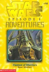 Cover of Star Wars - Episode I Adventures - Festival of Warriors