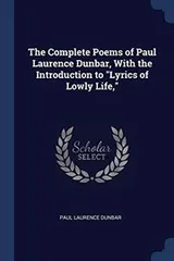 Cover of Complete poems.  With the introd. to "Lyrics of lowly life," by W.D. Howells
