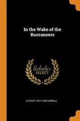 Cover of In the Wake of the Buccaneers