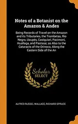 Cover of Notes of a Botanist on the Amazon & Andes