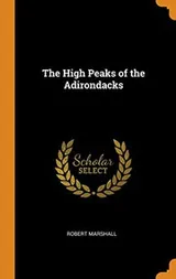Cover of The High Peaks of the Adirondacks