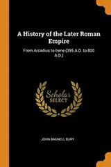 Cover of A History of the Later Roman Empire