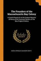 Cover of The Founders of the Massachusetts Bay Colony