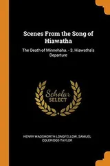 Cover of Scenes from the Song of Hiawatha