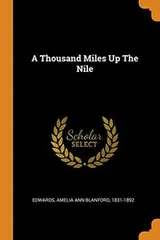 Cover of A Thousand Miles Up the Nile