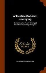 Cover of A Treatise On Land-surveying