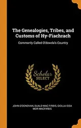 Cover of The Genealogies, Tribes, and Customs of Hy-Fiachrach