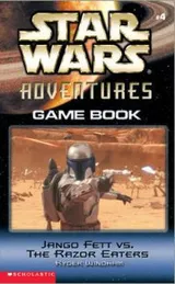 Cover of Star Wars Adventures - Jango Fett vs. the Razor Eaters game book