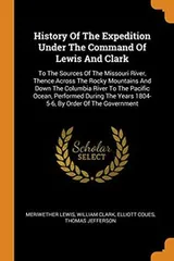 Cover of History of the Expedition Under the Command of Lewis and Clark