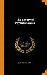 Cover of The Theory of Psychoanalysis