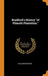 Cover of Bradford's History of Plimoth Plantation.