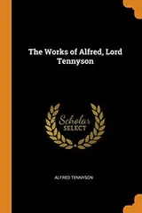 Cover of The Works of Alfred, Lord Tennyson