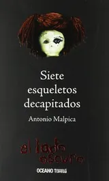 Cover of Siete esqueletos decapitados