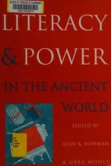 Cover of Literacy and power in the ancient world