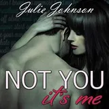 Cover of Not You It's Me Lib/E