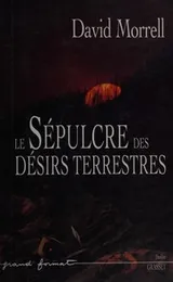 Cover of Le sépulcre des désirs terrestres