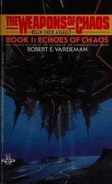Cover of Echoes of Chaos (The Weapons of Chaos, Bk. 1)