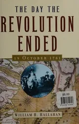 Cover of The Day the Revolution Ended