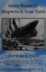 Cover of Satan wants to shipwreck your faith