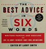 Cover of The best advice in six words