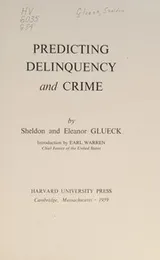 Cover of Predicting delinquency and crime
