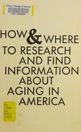Cover of How and where to research and find information about aging in America