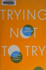 Cover of Trying not to try